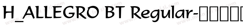 H_ALLEGRO BT Regular字体转换
